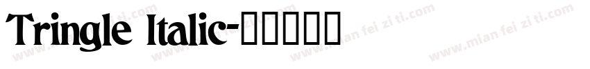 Tringle Italic字体转换